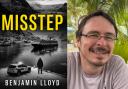 Benjamin Lloyd with his new novel Misstep
